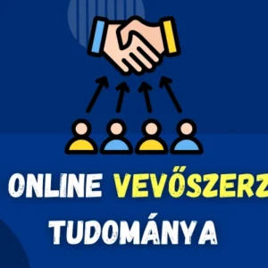 Az online vevőszerzés tudománya